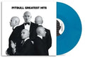 Pitbull - (PRESALE 7/3/26) Greatest Hits (IMPORT BLUE VINYL) | Mint (M) Mint (M)
