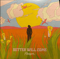 Flamingosis - Better Will Come (YELLOW VINYL) | Mint (M) Mint (M)