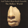 USED CD - Assif Tsahar's Brass Reeds Ensemble – The Hollow World