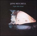 USED CD - Joni Mitchell – Night Ride Home