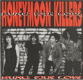 USED CD - Honeymoon Killers – Hung Far Low