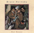 USED CD - Bruce Hornsby – Hot House