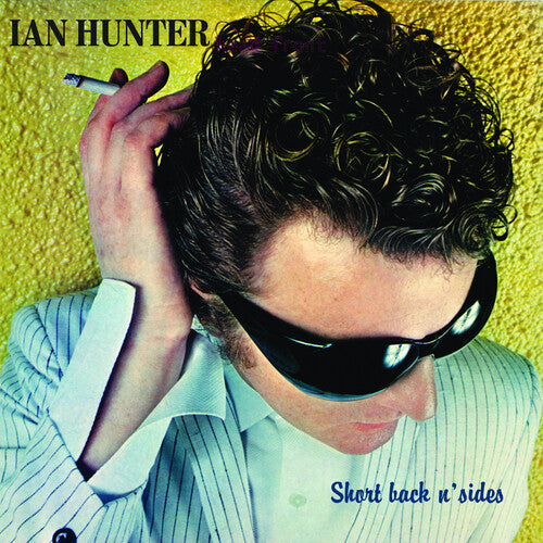 Ian Hunter - Short Back N' Sides (180g Yellow VINYL 2xLP Chrysalis CRVX1326) | NEW