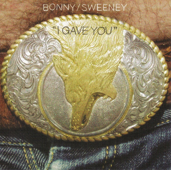 USED CDEP - Bonny / Sweeney – I Gave You