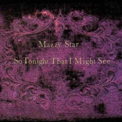 MAZZY STAR - So Tonight That I Might See Vinyl