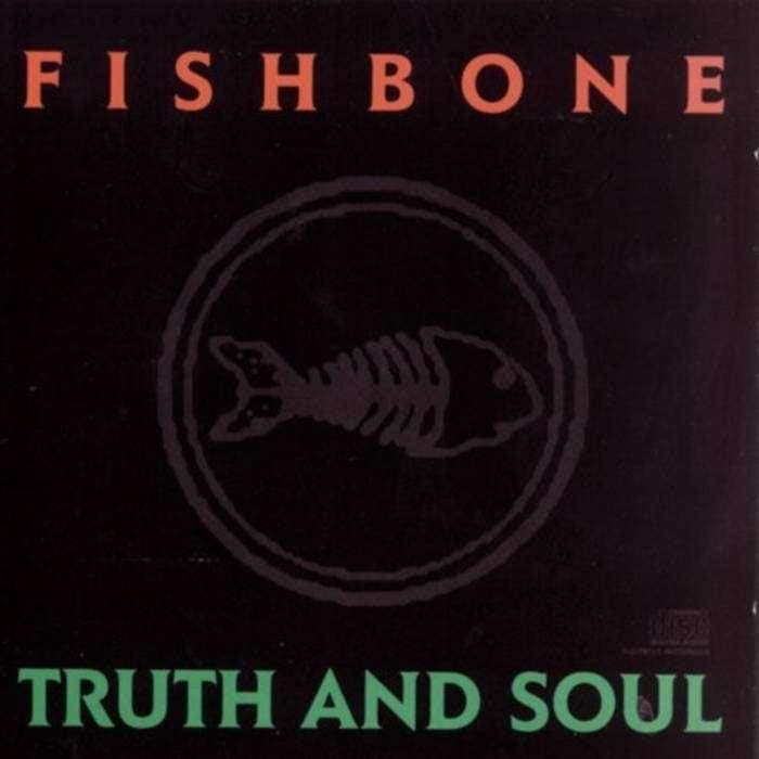FISHBONE - Truth and Soul Vinyl