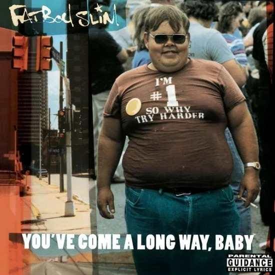 FATBOY SLIM - You've Come a Long Way Baby Vinyl