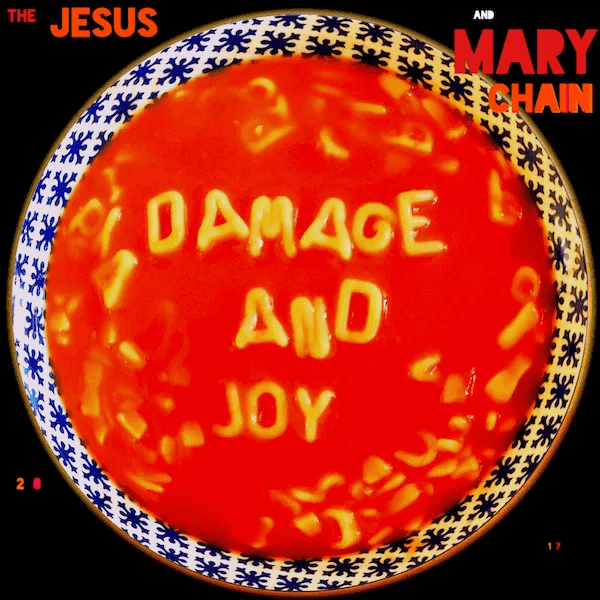 THE JESUS AND MARY CHAIN - Damage And Joy Vinyl