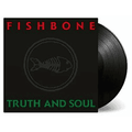 FISHBONE - Truth and Soul Vinyl