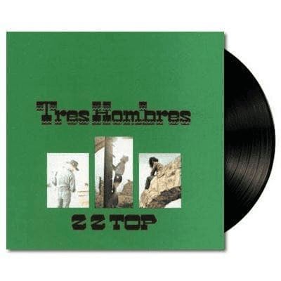 ZZ TOP - Tres Hombres Vinyl