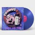 PRIMUS - Suck On This Vinyl