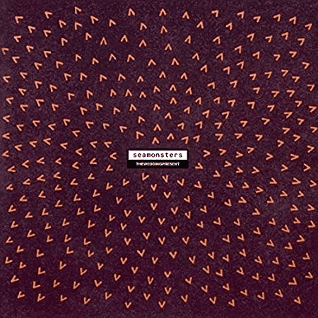 WEDDING PRESENT - Seamonsters Vinyl