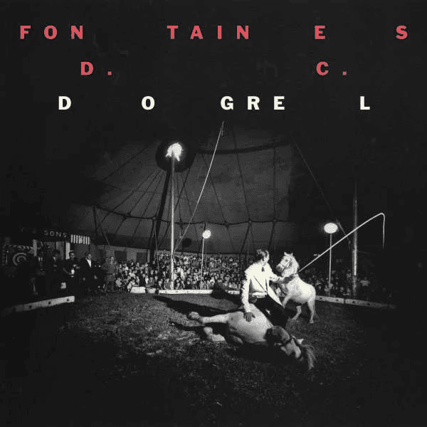FONTAINES D.C. - Dogrel Vinyl