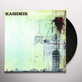 KASHMIR - The Good Life Vinyl