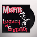 MISFITS - Legacy Of Brutality Vinyl