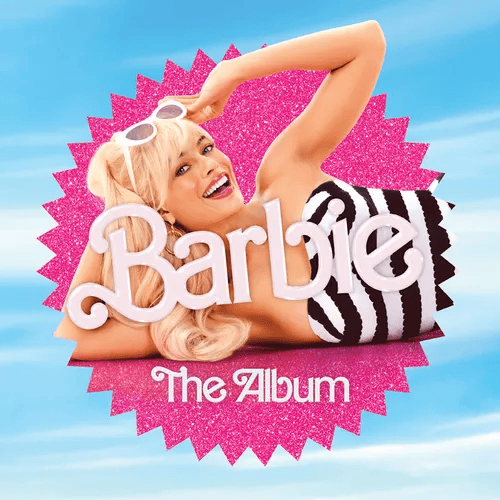 BARBIE - The Album Original Movie Soundtrack Vinyl