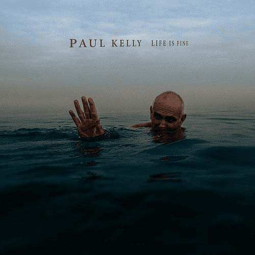 PAUL KELLY - Life Is Fine Vinyl