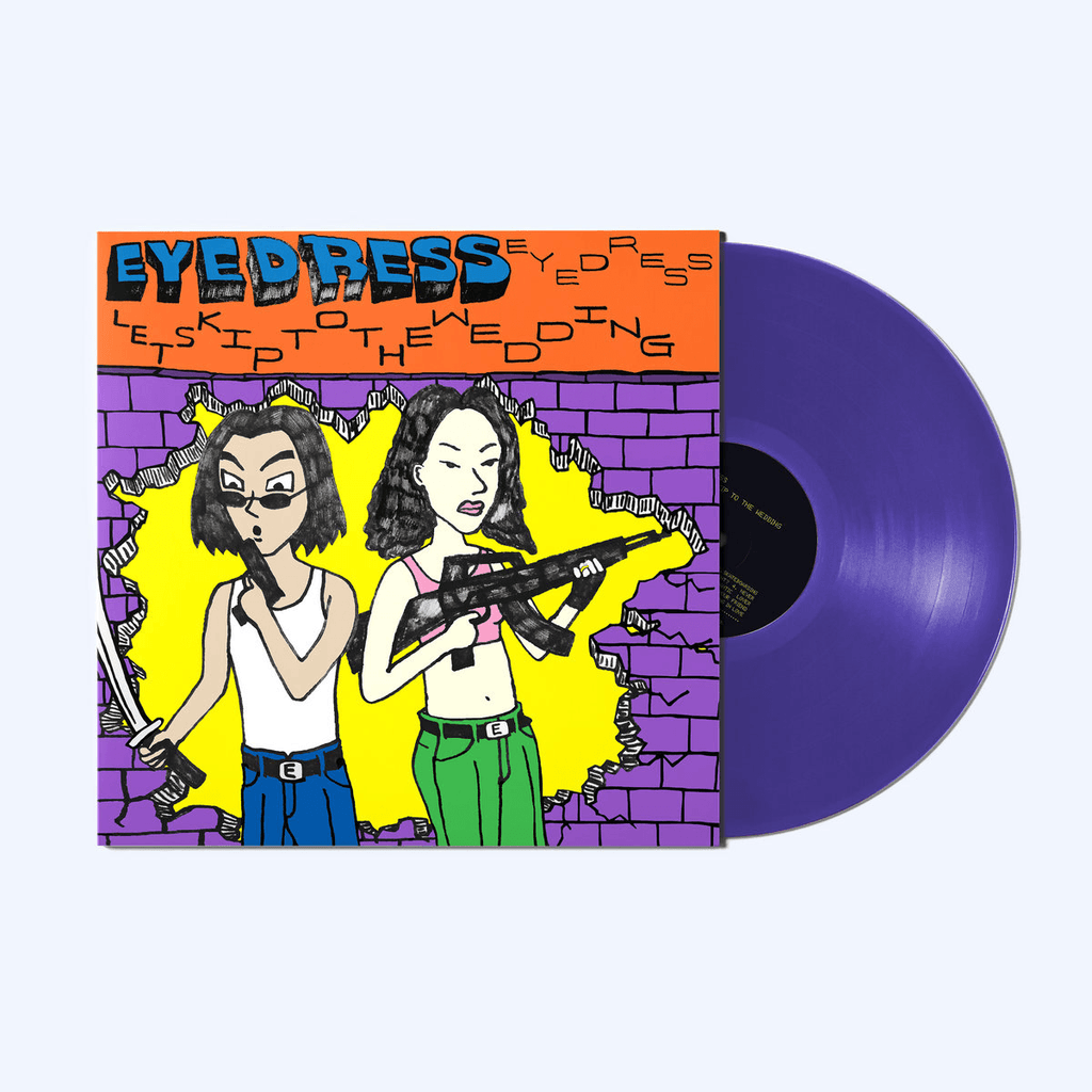EYEDRESS - Lets Skip to the Wedding Vinyl