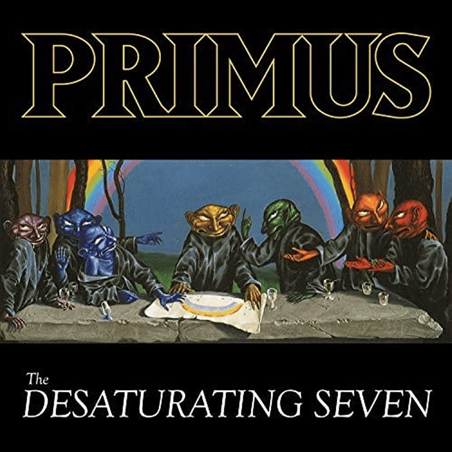 PRIMUS - The Desaturating Seven Vinyl