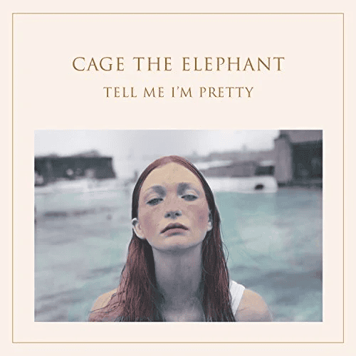 CAGE THE ELEPHANT - Tell Me I'm Pretty Vinyl