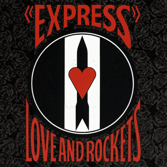 LOVE AND ROCKETS - Express Vinyl