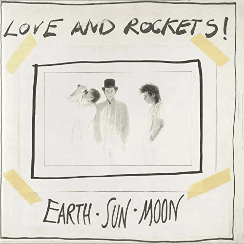 LOVE AND ROCKETS - Earth Sun Moon Vinyl