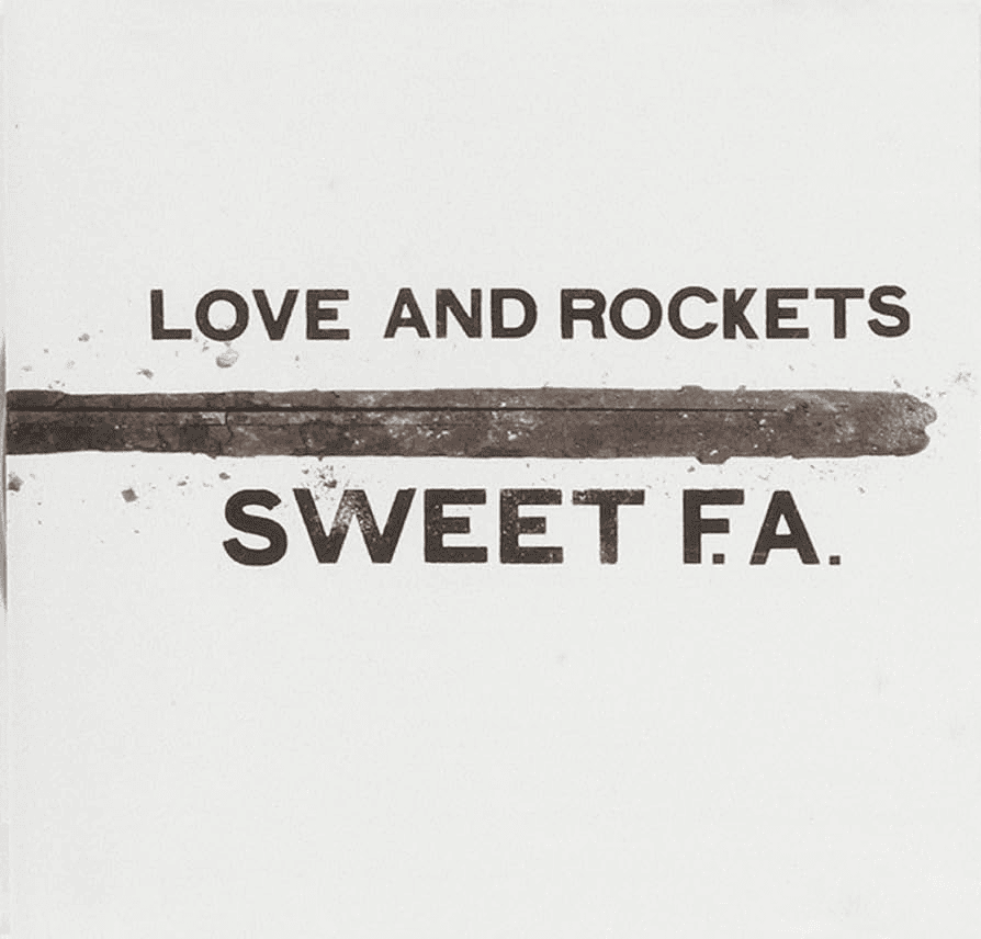 LOVE AND ROCKETS - Sweet F.A. Vinyl