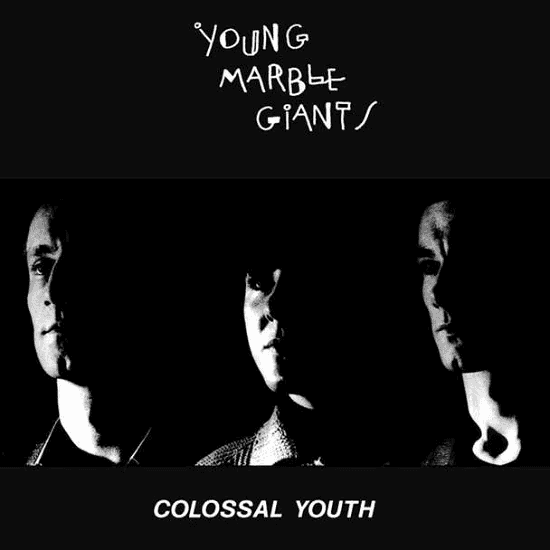 YOUNG MARBLE GIANTS - Colossal Youth // Hurrah, New York, November 1980 Vinyl