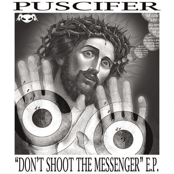 PUSCIFER - Don't Shoot The Messenger Vinyl