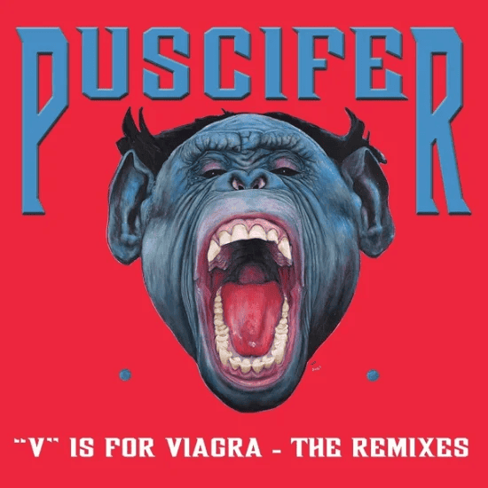 PUSCIFER - "V" Is For Viagra: The Remixes Vinyl