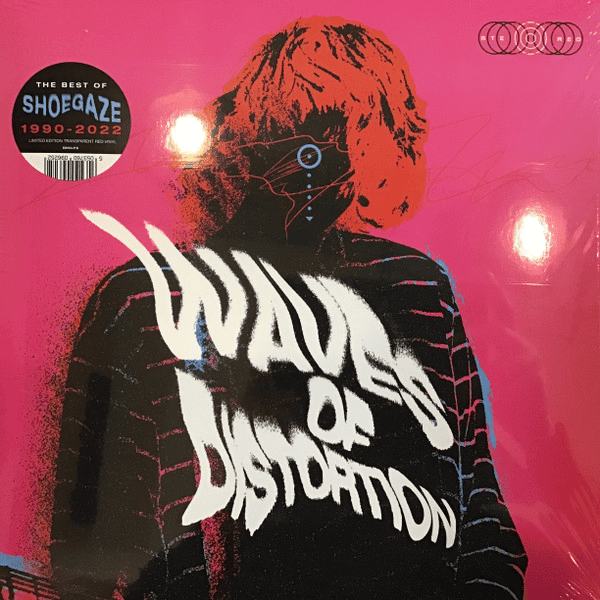 WAVES OF DISTORTION  (The Best Of Shoegaze 1990-2022) Vinyl