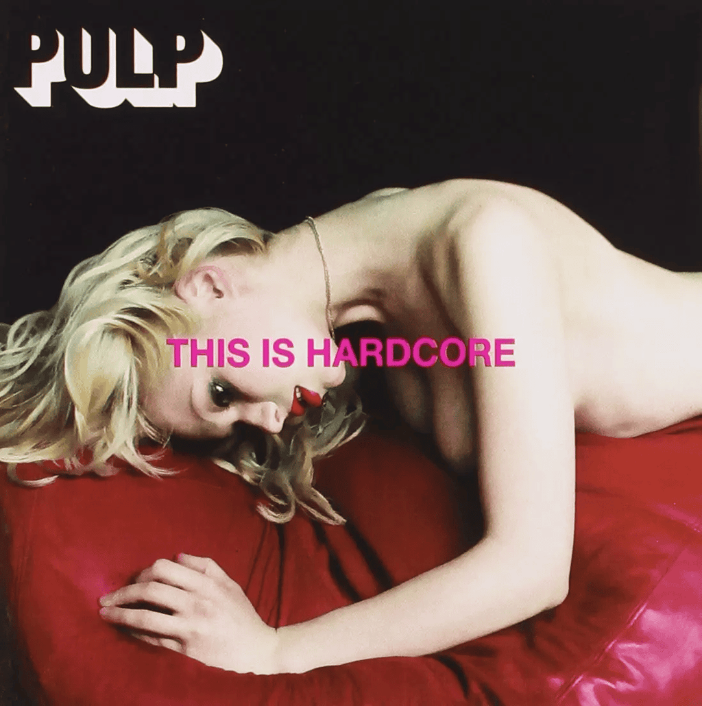 PULP - This Is Hardcore Vinyl