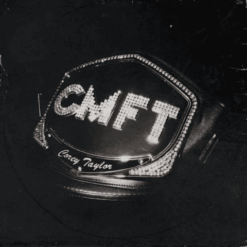 COREY TAYLOR - CMFT Vinyl