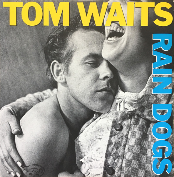 TOM WAITS - Rain Dogs Vinyl