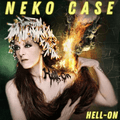 NEKO CASE - Hell-On Vinyl