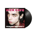 NICK CAVE - From Her To Eternity Vinyl