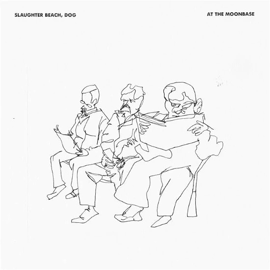 SLAUGHTER BEACH, DOG - At The Moonbase Vinyl