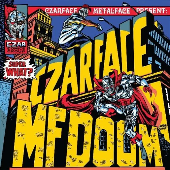 CZARFACE & MF DOOM - Super What? Vinyl