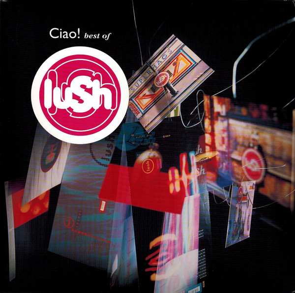 LUSH - Ciao! Best Of Lush Vinyl