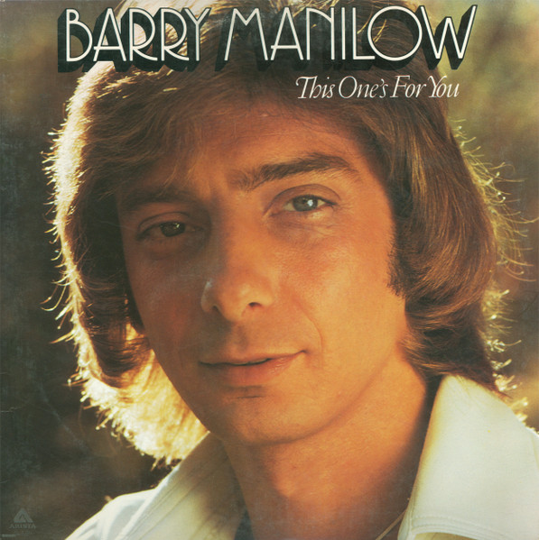 BARRY MANILOW - This One's For You Vinyl