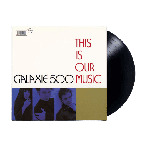 GALAXIE 500 - This Is Our Music Vinyl