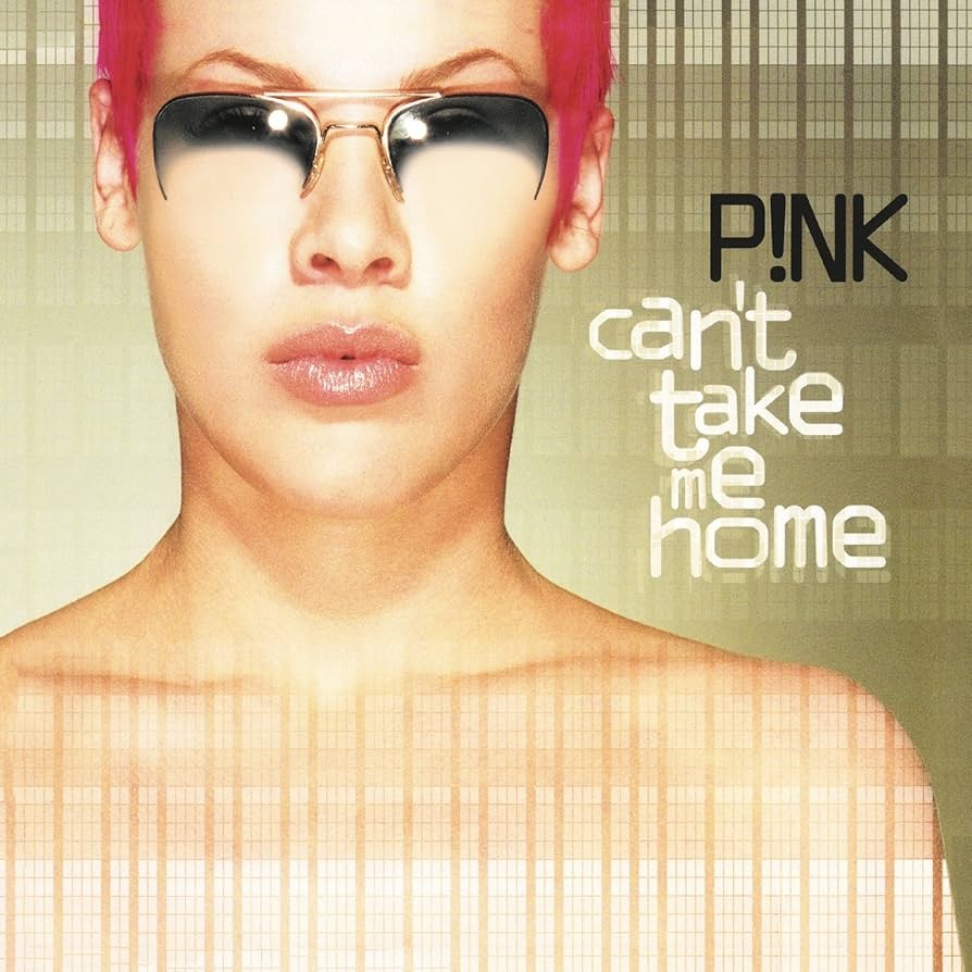 P!NK - Can't Take Me Home Vinyl