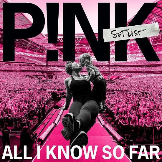 P!NK - All I Know So Far: Setlist Vinyl
