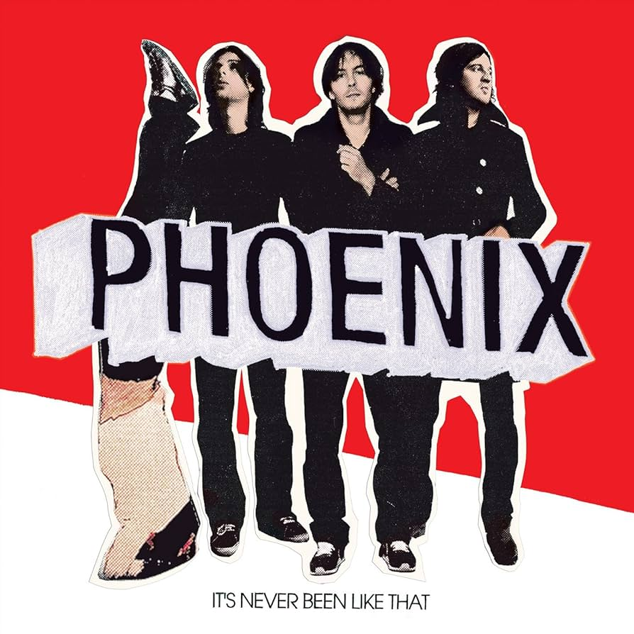 PHOENIX - It's Never Been Like That Vinyl