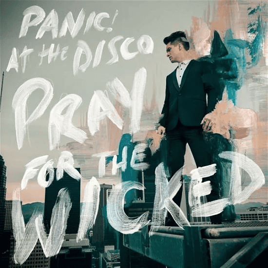 PANIC! AT THE DISCO - Pray For The Wicked Vinyl