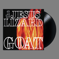 THE JESUS LIZARD - Goat Vinyl