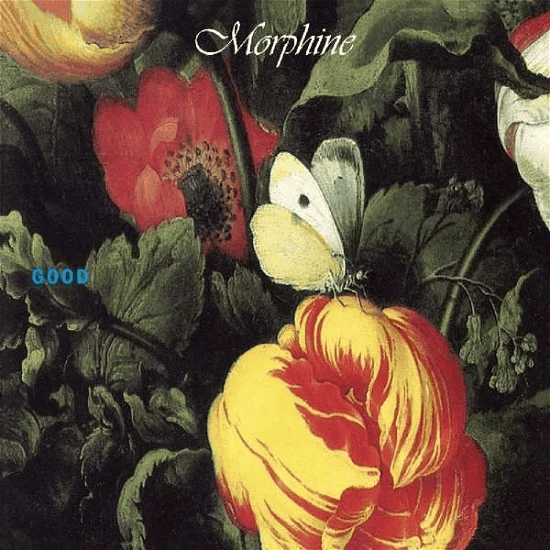 MORPHINE - Good Vinyl