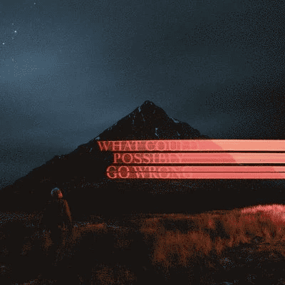 DOMINIC FIKE - What Could Possibly Go Wrong? Vinyl