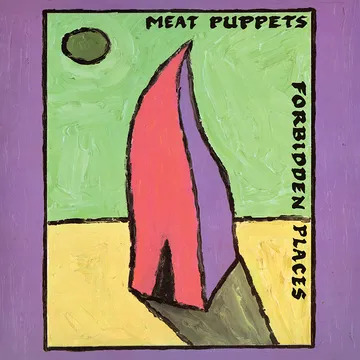 MEAT PUPPETS - Forbidden Places Black Friday 2023 Edition Vinyl