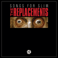 THE REPLACEMENTS - Songs For Slim EP Vinyl